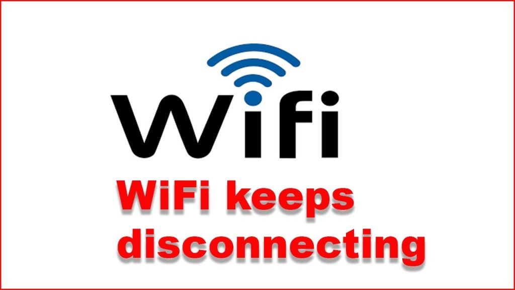 Wifi often disconnects or goes intermittently