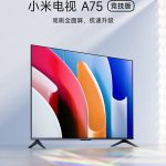 Xiaomi Mi TV A75 Competitive Edition presented Xiaomi Mi TV A75