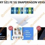 Samsung reveals what’s new in the relaunched Galaxy S21 FE Galaxy S21 FE