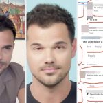Taylor Lautner Addresses Unwarranted Criticism Regarding His Aging Taylor Lautner Addresses Unwarranted Criticism Regarding His Aging