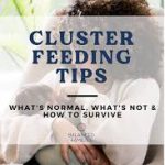 Cluster Feeding: Navigating Your Baby’s Feeding Patterns cluster feeding