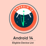Android 14 Eligible Device List: A Sneak Peek into the Future Android 14 Eligible Device List