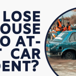 Can I Lose My House Due to an At-Fault Car Accident? Can I Lose My House Due to an At-Fault Car Accident