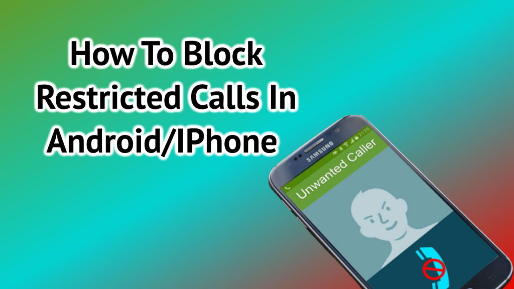 How to Block Restricted Calls on Android