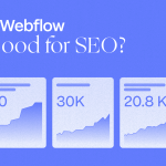 The Truth: Is Webflow Good for SEO? Webflow good for seo examples