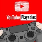 YouTube Playables: Gaming in Your Hands YouTube Playables