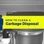 Effortless Guide: How to Clean a Garbage Disposal how to clean a garbage disposal