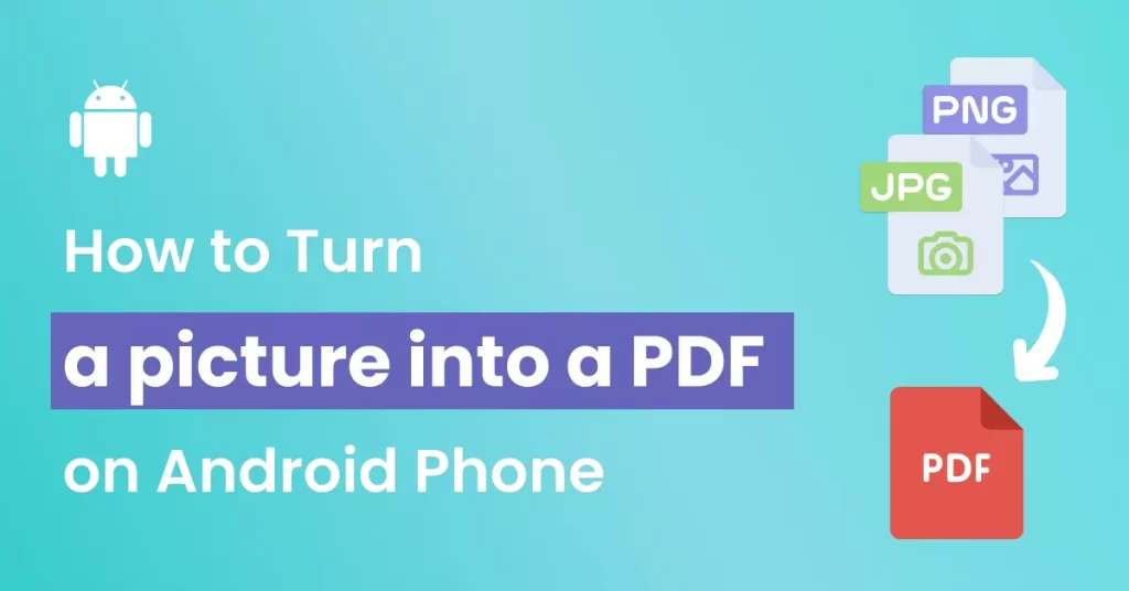 how to turn a picture into a pdf on android