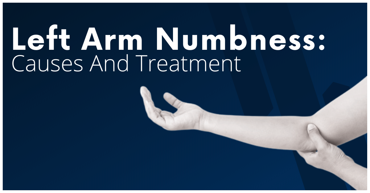 numbness-in-left-arm-causes-symptoms-and-solutions