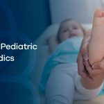 Caring for Little Ones The World of Orthopedic Pediatric Care orthopedic pediatric