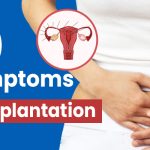 Unlocking the Mysteries: Exploring the Symptoms of Implantation Symptoms of Implantation