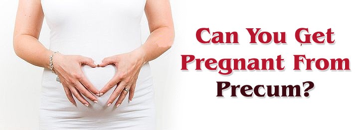 what are the chances of getting pregnant from precum