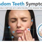 Wisdom Teeth Symptoms What You Need to Know wisdom teeth