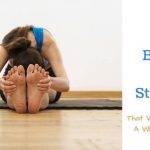 Flex Your Way to Wellness, 10 Benefits of Stretching for a Healthier You 10 benefits of stretching