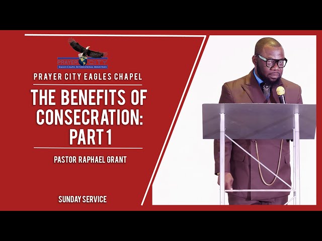 5 benefits of consecration