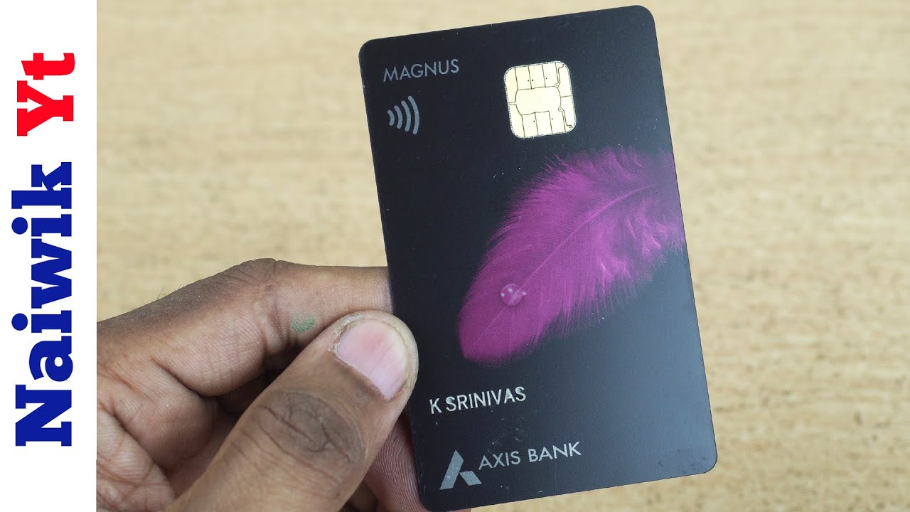 How to get axis magnus credit card