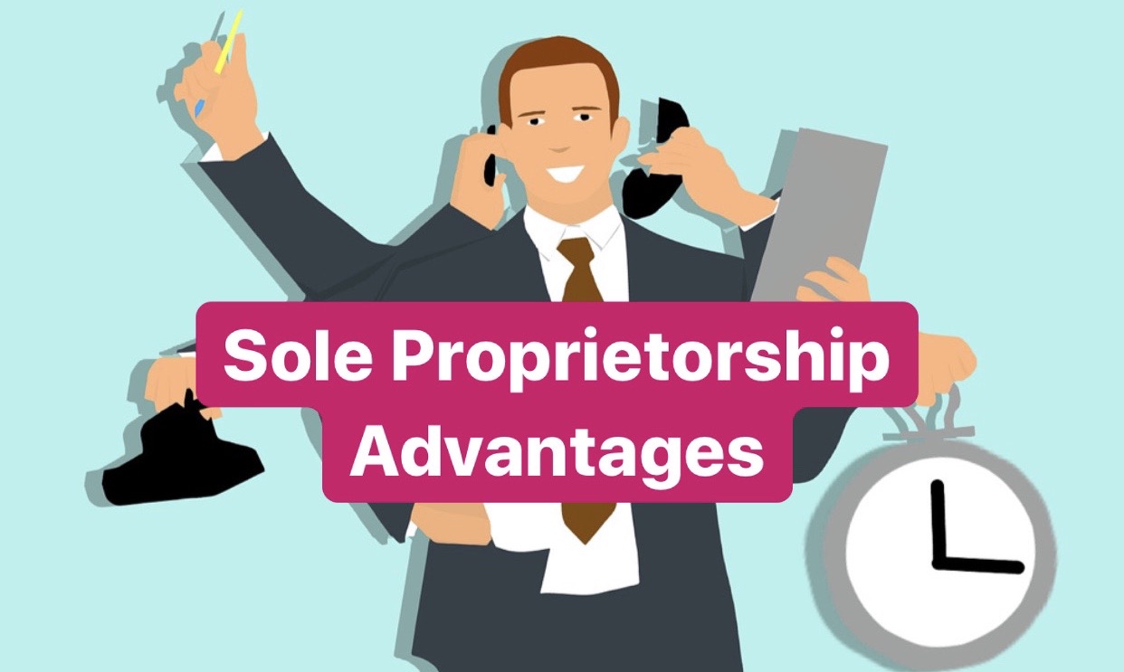 advantages of a sole proprietorship