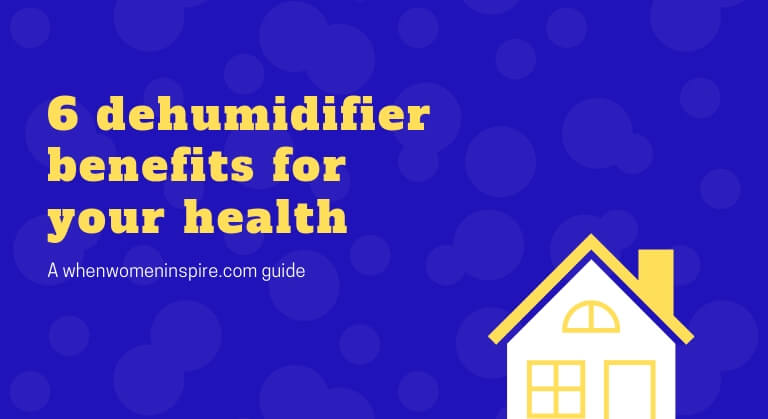 benefits of a dehumidifier