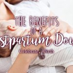 Empowering Birth Experiences, Incredible Benefits of a Doula benefits of a doula