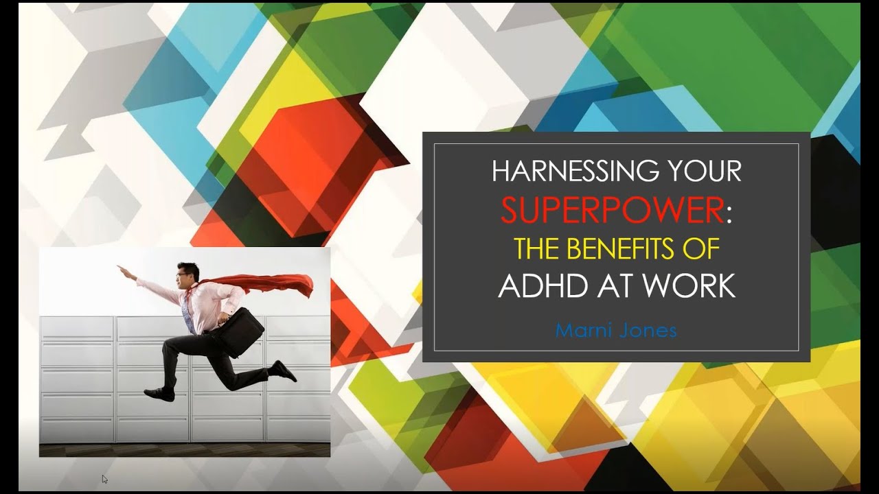 benefits of adhd