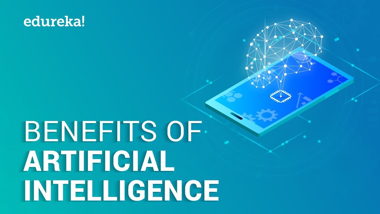 benefits of artificial intelligence