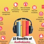 The Power of Audiobooks, Surprising Benefits benefits of audiobooks