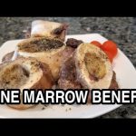 The Hidden Treasures, Incredible Benefits of Bone Marrow benefits of bone marrow