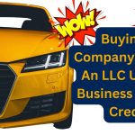 Drive in Style and Save Big, Benefits of Buying a Car Under LLC benefits of buying car under llc