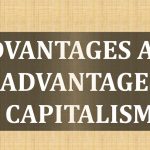 Prosperity, Marvelous Benefits of Capitalism benefits of capitalism