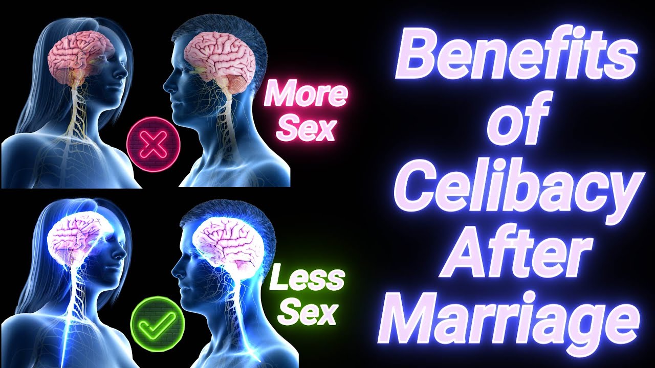 benefits of celibacy