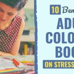 The Power of Coloring, Surprising Benefits benefits of coloring