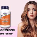 Secret to Luscious Locks, Incredible Benefits of Glutathione for Hair benefits of glutathione for hair