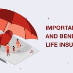 Secure Your Future, Incredible Benefits of Life Insurance benefits of life insurance
