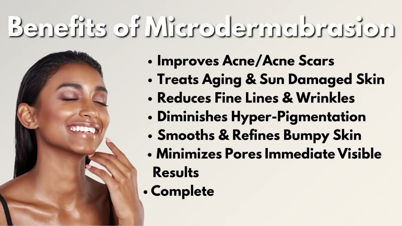 benefits of microdermabrasion