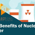 Powering the Future, Astonishing Benefits of Nuclear Energy benefits of nuclear energy