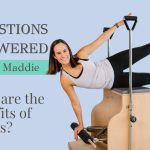 Incredible Benefits of Pilates, Transform Your Body and Mind benefits of pilates