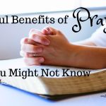 The Power Within, 7 Incredible Benefits of Prayer benefits of prayer