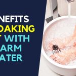 Soothing Soak, Surprising Benefits of Soaking Feet in Warm Water benefits of soaking feet in warm water