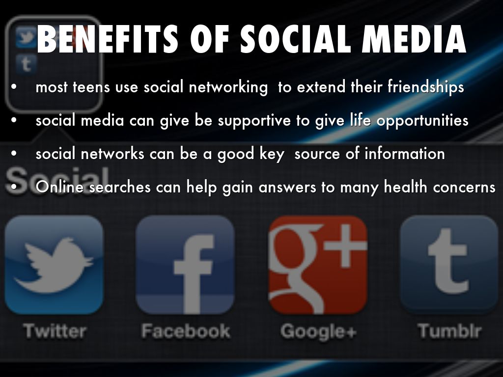 benefits of social media for teens