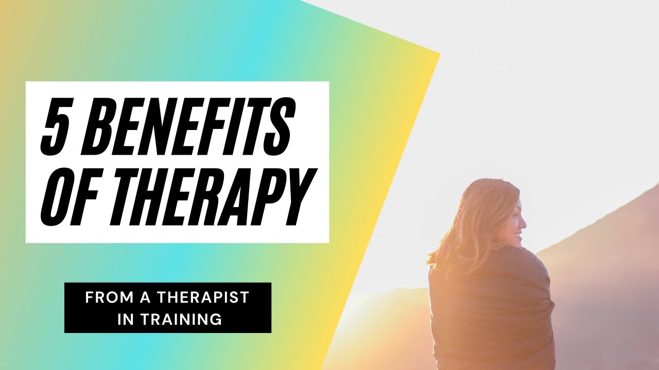 benefits of therapy