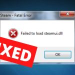 Solving the Steam Error Failed to Load steamui.dll Quick Fixes & Troubleshooting Guide failed to load steamui.dll