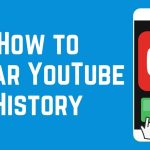 Say Goodbye to Your YouTube Past: How to Clear YouTube History how to clear youtube history