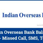 Discover IOB Bank Balance Check Number Stay Updated with Your Account in Just a Call iob bank balance check number