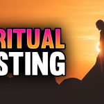 Nourishing the Soul, Spiritual Benefits of Fasting spiritual benefits of fasting