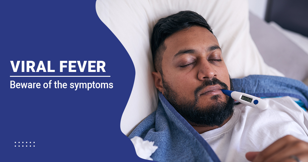 viral fever symptoms
