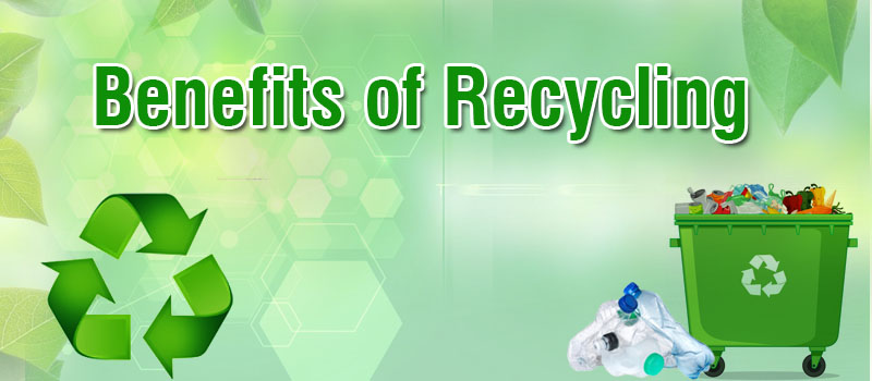 what are the benefits of recycling