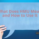 Decoding ‘HMU’ What Does HMU Actually Mean what does hmu