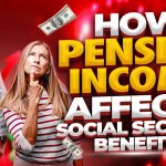 How Different Pensions Impact Social Security Benefits what types of pensions affect social security benefits