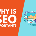 The Crucial Role of SEO: Elevating Your Online Presence why seo is important