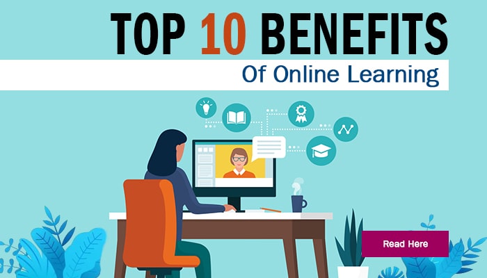 13 great benefits of online learning